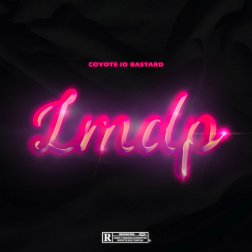 Pochette de LMDP par Coyote Jo Bastard